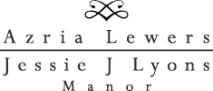 Azria Lewers and Jessie J. Lyons Manor Logo
